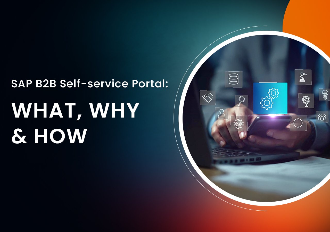 <span id="hs_cos_wrapper_name" class="hs_cos_wrapper hs_cos_wrapper_meta_field hs_cos_wrapper_type_text" style="" data-hs-cos-general-type="meta_field" data-hs-cos-type="text" >SAP B2B Self Service Portal: What, Why & How</span>